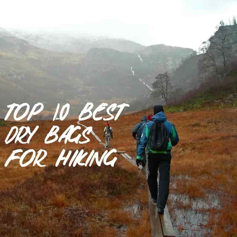 Best Dry Bags for Hiking