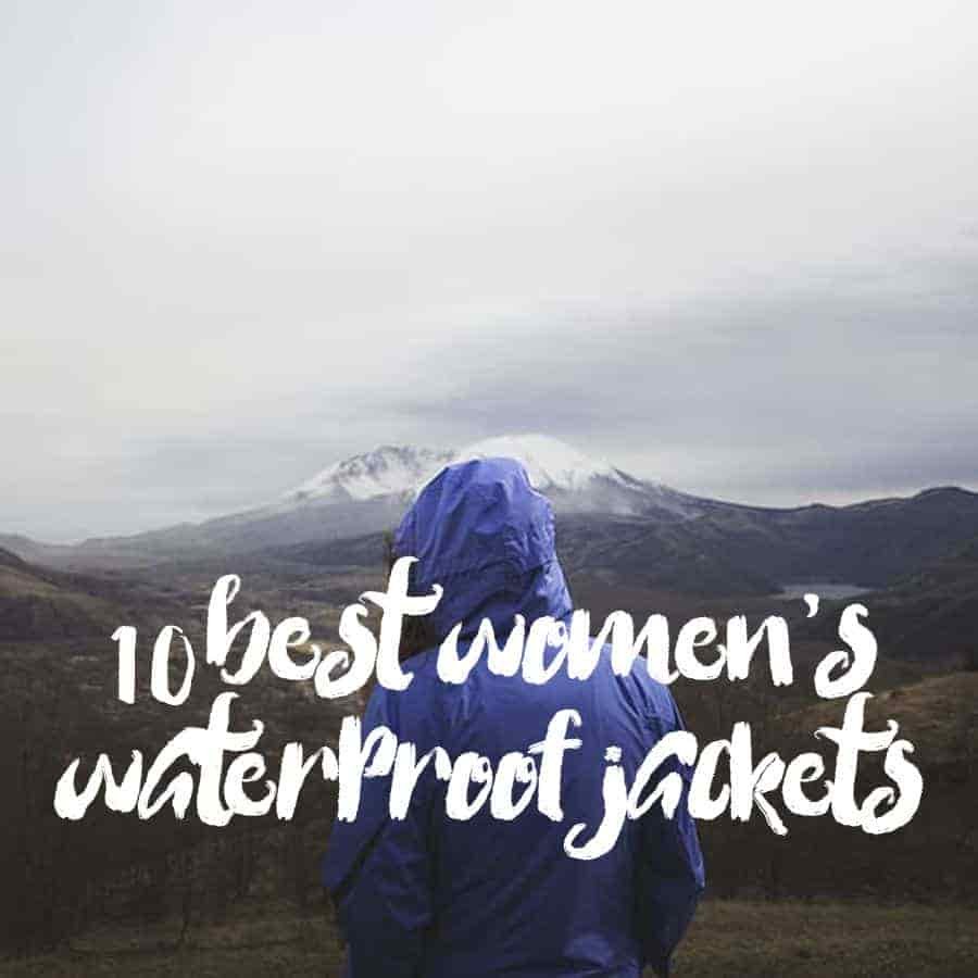 Best Women's Waterproof Jackets