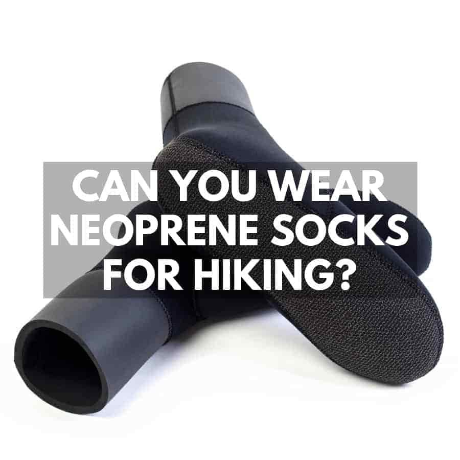 Neoprene Socks for Hiking