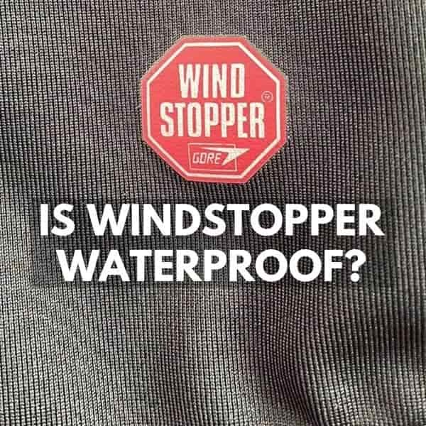 Is Windstopper Waterproof