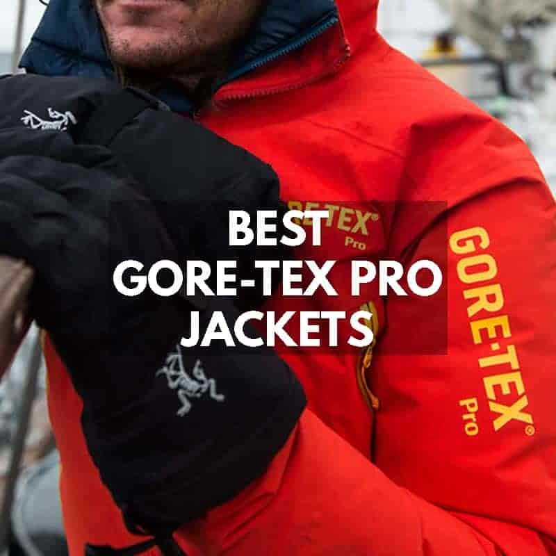 Best Gore-Tex Pro Jackets