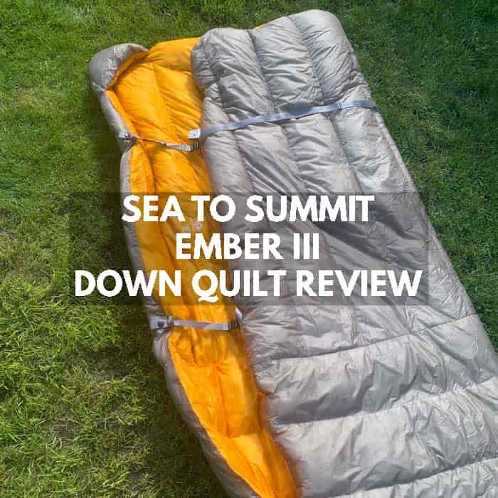 Sea To Summit Ember III Down Quilt Review